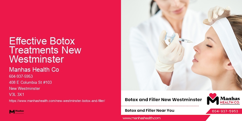 Best Botox near me Effective Botox Treatments New Westminster