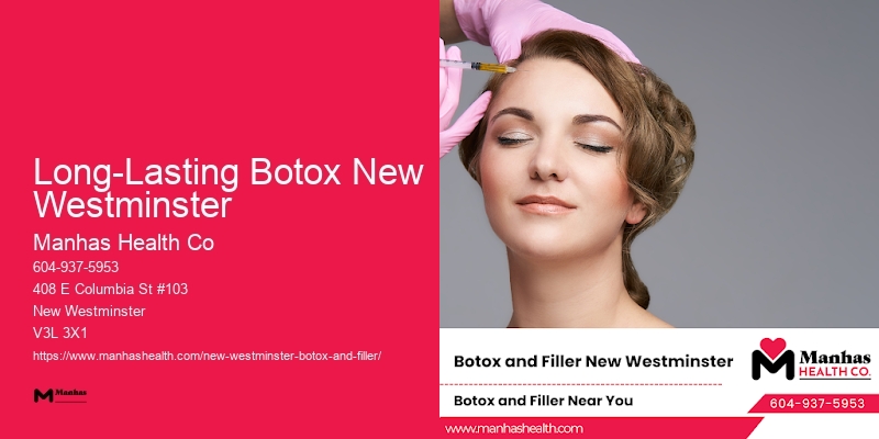 Botox for facial appearance Long-Lasting Botox New Westminster