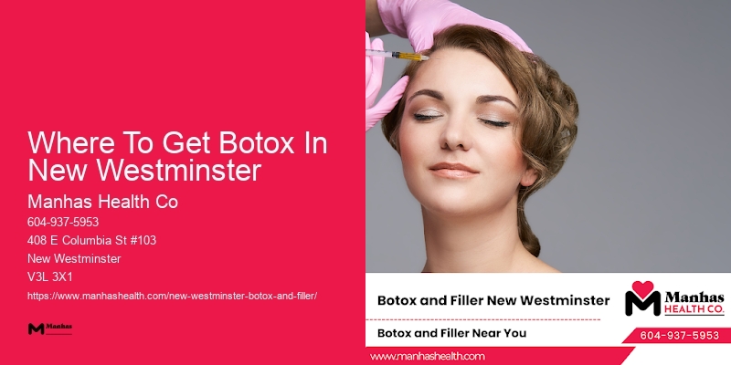 Botox treatments for a youthful glow Where To Get Botox In New Westminster