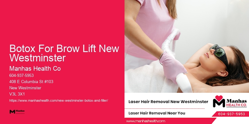 Botox Beauty Wrinkle Services Botox For Brow Lift New Westminster