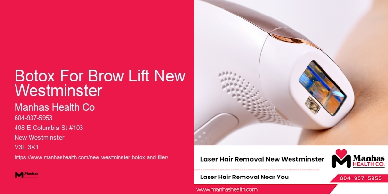 Botox Specials Botox For Brow Lift New Westminster