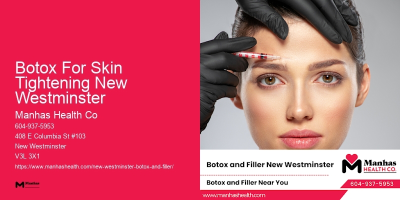 Botox For Skin Tightening New Westminster