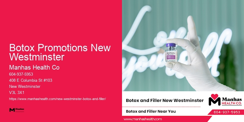 Botox Treatment Pricing Botox Promotions New Westminster