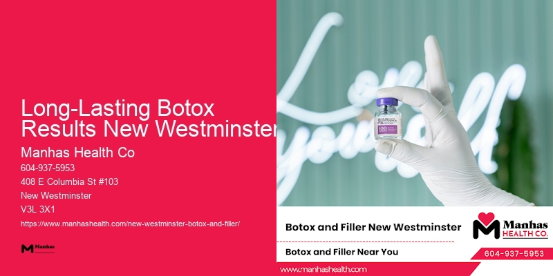 Botox For Younger Skin Long-Lasting Botox Results New Westminster