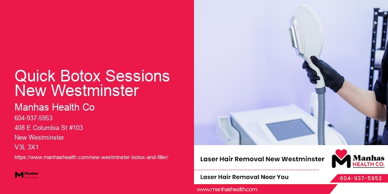 Botox Consultations Quick Botox Sessions New Westminster