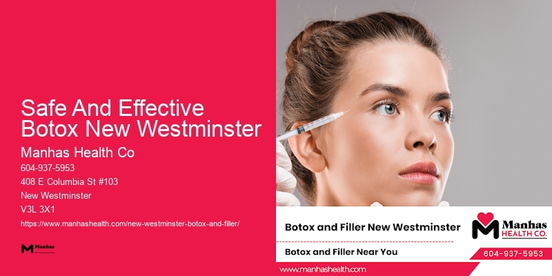 Botox For Face Lifting Safe And Effective Botox New Westminster